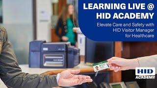Elevate Care and Safety with HID Visitor Manager for Healthcare