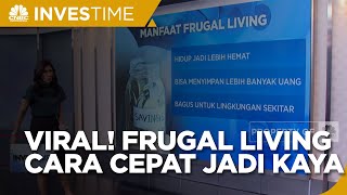 Viral! Frugal Living, Jurus Jitu Cepat Kaya