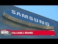 Samsung's brand value up 2 notches at 4th in the world