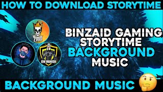 Binzaid gaming storytime background music || binzaid gaming emotional music || free download 🔥