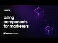 Using Components for Marketers — Webflow tutorial