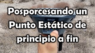 [GNSS] Posprocesando un Punto Estático de principio a fin