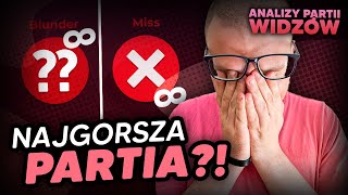 NAJGORSZA PARTIA WIDZA JAKĄ WIDZIAŁEM! Analizy partii widzów #12