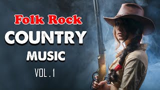 Folk Rock Country Music Of All Time | Folk Rock And Country 70s 80s 90s | Folk Rock Country Music