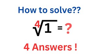 Why Four Answers are Coming? | What is 4th Root Of 1