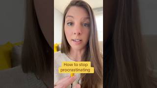 How to stop procrastinating ￼