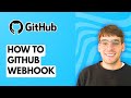How to Github Webhook [2026 Full Guide]