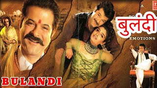Bulandi Full Movie Bollywood Blockbuster | Anil Kapoor, Rajnikanth, Ravina Tandan | 2000 | 2022
