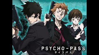 PSYCHO-PASS サイコパス ED1 「名前のない怪物」 1時間耐久【ノンストップ】