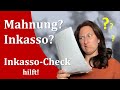 Was tun bei Mahnung und Inkassobrief?! Inkasso-Check hilft!