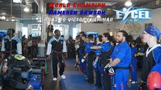 World Champion Kameren Dawson Road to Victory Seminar at Excel Martial Arts - 1-26-19