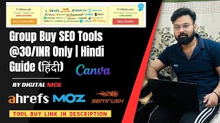 Group SEO Tools 2024 | Ahrefs, Semrush, Canva Tool Group Buy Cheap Price | RS30/- | Buy Link in Bio