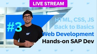 Back to Basics - Web Development - HTML, CSS, JavaScript - Part 3