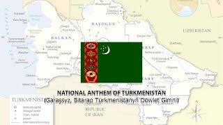 NATIONAL ANTHEM OF TURKMENISTAN - Garaşsyz, Bitarap Türkmenistanyň Döwlet Gimni