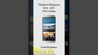 TelePhone Ringtone Evolution - HTC Dahlia 2014 | Geeks Parthiban