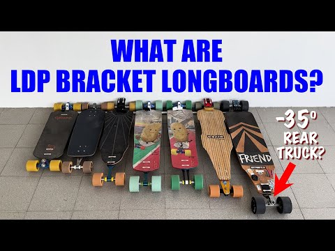 LDP Bracket Longboards – An Overview