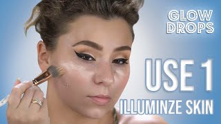 Application | Glow Drops - Illuminize Skin