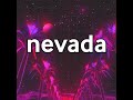vicetone - nevada ft. cozi zuehlsdorff (𝙨𝙡𝙤𝙬𝙚𝙙 + 𝙧𝙚𝙫𝙚𝙧𝙗)