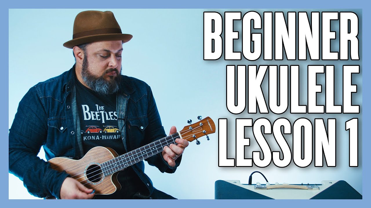 Beginner Ukulele Lesson - Your Very First Ukulele Lesson - YouTube