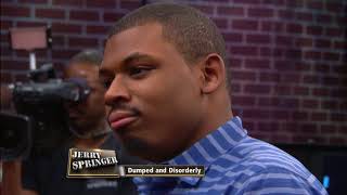 He's Like 9 to 5... (The Jerry Springer Show)