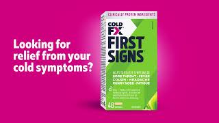 COLD-FX® First Signs - Cold \u0026 Flu Season Support - The Immune System