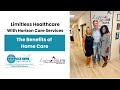 Limitless Healthcare with Horizon Care Services: The Benefits of Home Care