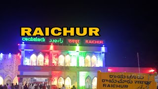 RAICHUR RAILWAY STATION🚉😍||raichur YouTube