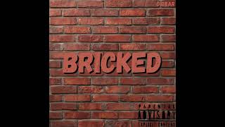 DigBar- Bricked (Prod by. IzRosh)