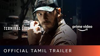 The Terminal List - Official Tamil Trailer | Chris Pratt, Constance Wu, Taylor | New Series 2022