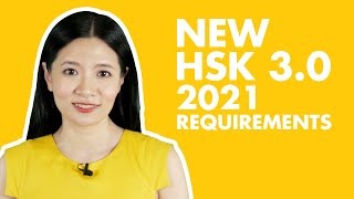 New HSK 2021 Requirements Explained (Complete Guide: Vocabulary, Grammar, Writing & Speaking)