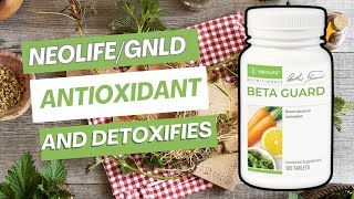 Neolife/Gnld Beta Guard Antioxidant