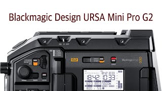 Blackmagic URSA Mini Pro 4 6K G2