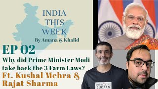 Why did PM Modi repeal Farm Laws? Ft. Kushal Mehra \u0026 Rajat Sharma