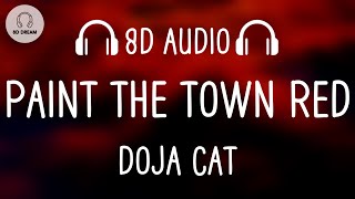 Doja Cat - Paint The Town Red (8D AUDIO)