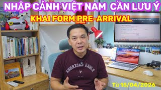TIN NÓNG! BÀ CON VIỆT KIỀU LƯU Ý - NHẬP CẢNH VIỆT NAM PHẢI KHAI FORM ONLINE || Nick Nguyen