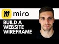 How to Build a Website Wireframe in Miro 2026 | Miro Website Wireframe Tutorial (Step by Step Guide)