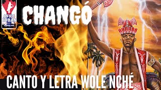 CHANGO CANTO Y LETRA WOLE NCHE ⚡⚡⚡