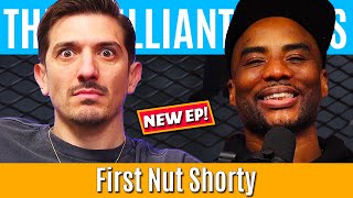 First Nut Shorty | Brilliant Idiots with Charlamagne Tha God and Andrew Schulz