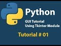 Python GUI: Creating a window in Python using Tkinter Tutorial# 1