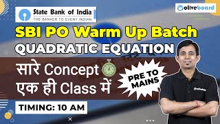 Quadratic Equation | Tricks For Quadratic equation | Pre To Mains | SBI PO | SBI PO Warm Up