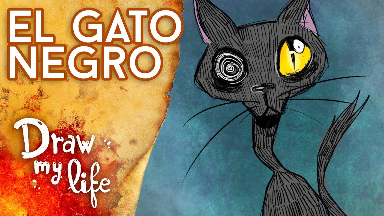 La FUNESTA Historia De EL GATO NEGRO - Draw My Life - YouTube