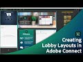 Creating Lobby Layouts in Adobe Connect