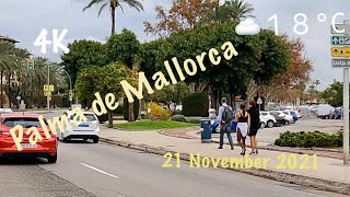 4K🌴Driving in Palma de Mallorca 🗓21 November 2021