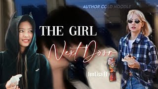 The Girl Nextdoor | JenLisa Oneshot