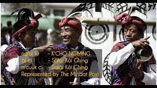 “K'CHO NG'MING”  Salai Küi Ghing [Official Video]