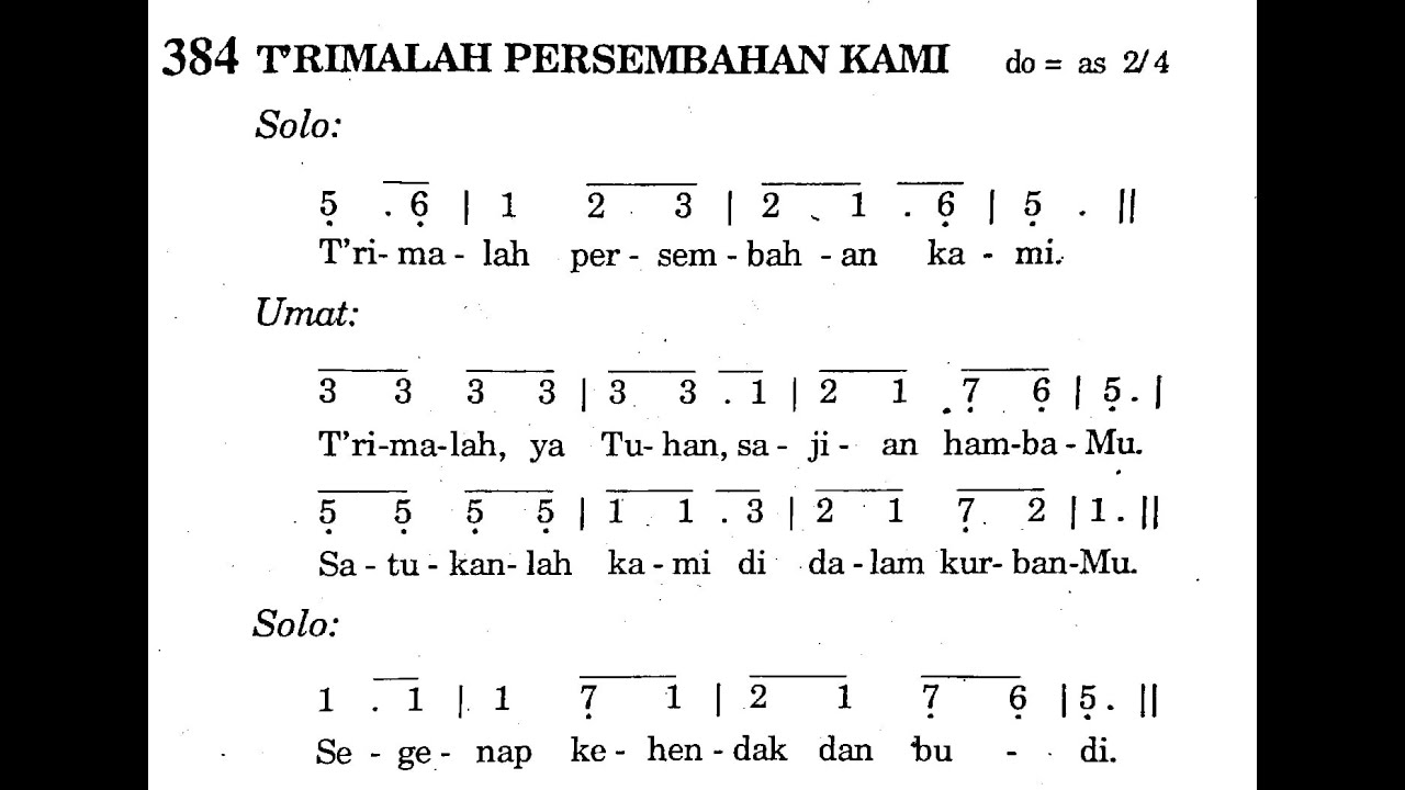 T'RIMALAH PERSEMBAHAN KAMI - Puji Syukur No. 384 - Lagu Persembahan ...