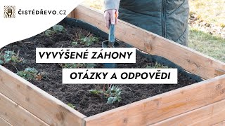 Vyvýšené záhony - otázky a odpovědi