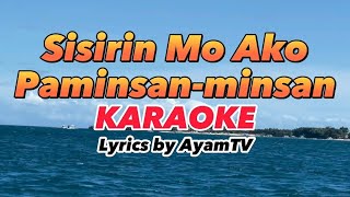 Sisirin Mo Ako Kahit Paminsan-minsan Lang by Ayamtv KARAOKE