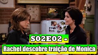 FRIENDS S02E02 - Rachel descobre que Mônica fez compra com Julie (legendado)