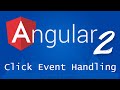 Angular 2 for Beginners - Tutorial 9 - Click Event Handling